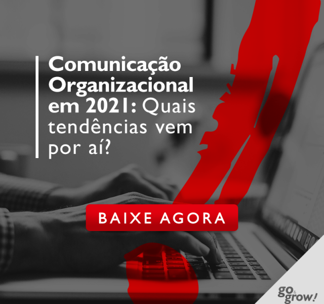 E-book: Comunicação Organizacional em 2021: quais tendências vem por aí?