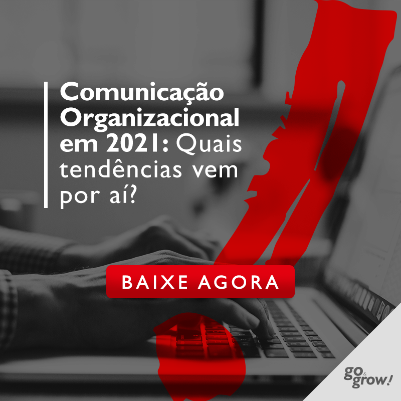 E-book: Comunicação Organizacional em 2021: quais tendências vem por aí?